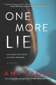 One More Lie (A Novel) by Amy Lloyd, 9781335938039