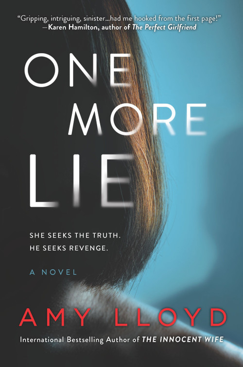 One More Lie (A Novel) by Amy Lloyd, 9781335938039
