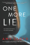 One More Lie (A Novel) by Amy Lloyd, 9781335938039