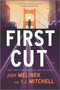 First Cut (A Novel) by Judy Melinek, T.J. Mitchell, 9781335081339