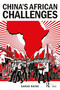 China's African Challenges by Sarah Raine, 9780415556934