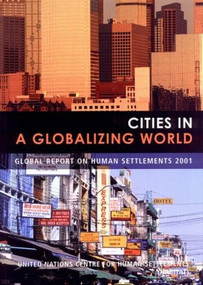 Cities in a Globalizing World (Global Report on Human Settlements) by Un-Habitat, 9781853838064