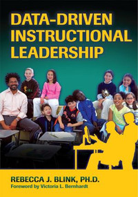 Data-Driven Instructional Leadership - 9781596670372 by Rebecca J. Blink, 9781596670372