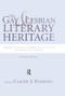 Gay and Lesbian Literary Heritage by Claude J. Summers, 9781138868922