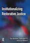 Institutionalizing Restorative Justice - 9781843921585 by Ivo Aertsen, Tom Daems, Luc Robert, 9781843921585