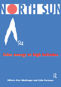 North Sun '94 (Solar Energy at High Latitudes) - 9781873936337 by Kerr McGregor, 9781873936337