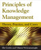 Principles of Knowledge Management (Theory, Practice, and Cases) by Eliezer Geisler, Nilmini Wickramasinghe, 9780765613226