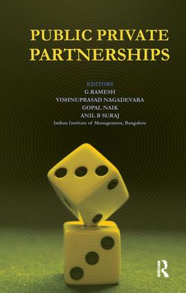 Public Private Partnerships - 9781138664999 by G Ramesh, Vishnuprasad Nagadevara, Gopal Naik, Anil Suraj, 9781138664999