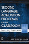 Second Language Acquisition Processes in the Classroom (Learning Japanese) by Amy Snyder Ohta, 9780805838015