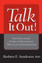 Talk It Out! (The Educator's Guide to Successful Difficult Conversations) - 9781596670082 by Barbara Sanderson, 9781596670082