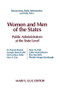 Women and Men of the States (Public Administrators and the State Level) by Mary E. Guy, Kenneth J Meier, 9781563240522