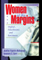 Women at the Margins (Neglect, Punishment, and Resistance) by J Dianne Garner, Rosemary Sarri, Josefina Figueira-Mcdonough, 9781560239727