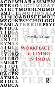 Workplace Bullying in India - 9781138664845 by Premilla D'Cruz, 9781138664845