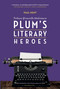 PG Wodehouse: "Plum's literary heroes" by Paul Kent, 9781911673255