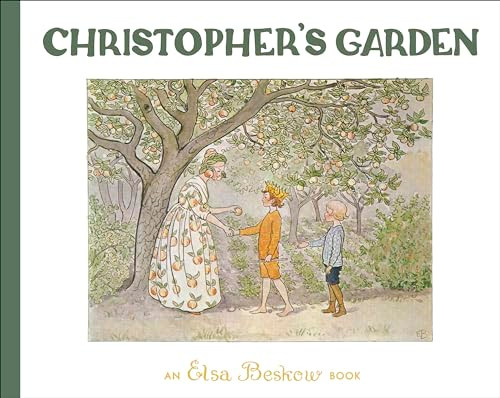 Christopher's Garden by Elsa Beskow, 9781782508359