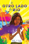 Al otro lado del río / The Other Side of the River (Spanish Edition) by Alda P. Dobbs, 9781644738443
