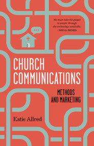 Church Communications (Methods and Marketing) by Katie Allred, 9781087730172