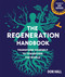 The Regeneration Handbook (Transform Yourself to Transform the World) by Don Hall, Rob Hopkins, 9780865719958