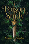 Poison Study (A Novel) by Maria V. Snyder, 9780778368151