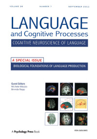Biological Foundations of Language Production (A Special Issue of Language and Cognitive Processes) by Michele Miozzo, Brenda Rapp, 9781848727496
