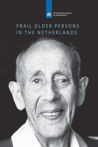 Frail Older Persons in the Netherlands by Cretien van Campen, 9789037705539