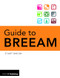 Guide to BREEAM by Stuart Barlow, 9781859464250