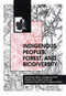 Indigenous Peoples and Biodiversity Conservation in Latin America by Allejandro Parellada, Andrew Gray, Hellen Newing, 9788798411055