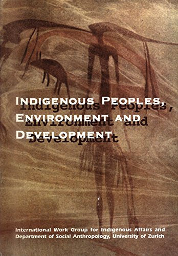 Indigenous Peoples, Environment and Development by Christian Erni, 9788798411024