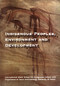 Indigenous Peoples, Environment and Development by Christian Erni, 9788798411024