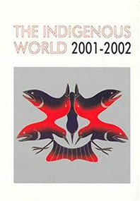 The Indigenous World 2001/2002 by Diana Vinding, 9788790730703