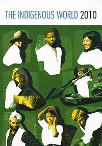 The Indigenous World 2010 by Caecilie Mikkelsen, 9788791563751