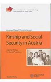 Kinship and Social Security in Austria (A Social History for the 20th Century) by Johannes Pflegerl, Christine Geserick, 9783706544801