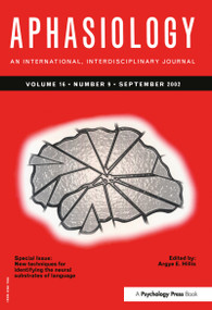 New Techniques for Identifying the Neural Substrates of Language (A Special Issue of Aphasiology) by Argye Hillis, 9781841699295