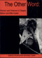 The Other Word (Women and Violence in Chiapas Before and After Acteal) by Rosalva Aida Castillo, 9788790730437