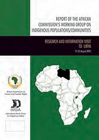 Report of the African Commission's Working Group on Indigenous Populations / Communities (Mission to the Republic of Rwanda, December 2008) by African Commission on Human and Peoples' Rights, International Work Group for Indigenous Affairs, 9788791563874