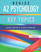 Revise A2 Psychology (Key Topics) by Diana Dwyer, Clare Charles, 9781841696492