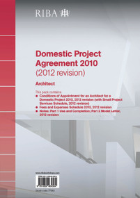 RIBA Domestic Project Agreement 2010 (2012 Revision): Architect by Riba, 9781859464564