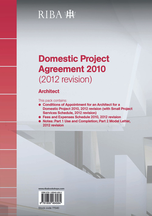 RIBA Domestic Project Agreement 2010 (2012 Revision): Architect by Riba, 9781859464564
