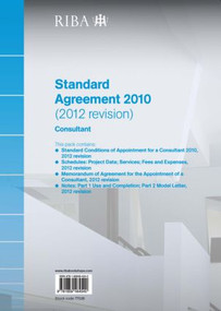 RIBA Standard Agreement 2010 (2012 Revision): Consultant by Riba, 9781859464540