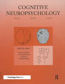 Selective Deficits in Developmental Cognitive Neuropsychology (A Special Issue of Cognitive Neuropsychology) by Bradley C. Duchaine, 9781841698137