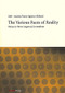 The Various Faces of Reality by Edith Dorfler, Wolfgang Vyslozil, 9783706518222
