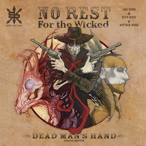 No Rest for the Wicked (Dead Man's Hand Special Edition) by Kevin Minor, Matthew Minor, Jake Minor, 9798888760062