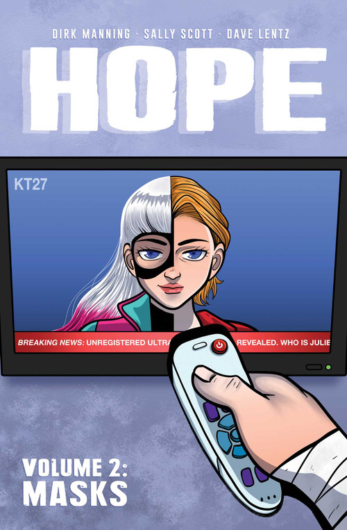 Hope Vol. 2 (Masks) by Dirk Manning, Sally Scott, 9798888760123