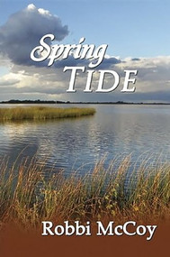 Spring Tide by Robbi McCoy, 9781594932922