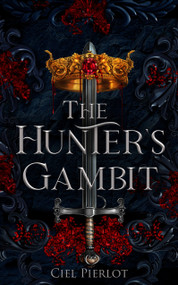 The Hunter's Gambit by Ciel Pierlot, 9781915998170