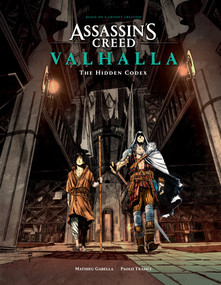 Assassin's Creed Valhalla: The Hidden Codex by Mathieu Gabella, Paolo Traisci, James Hogan, Michael Heisler, 9781506739908