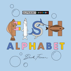 Fish Alphabet by Beck Feiner, Beck Feiner, Alphabet Legends, Alphabet Legends, 9780645487046