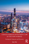 China's Foreign Investment Law in the New Normal (Framing the Trajectory and Dynamics) by Shen Wei, 9780367672577