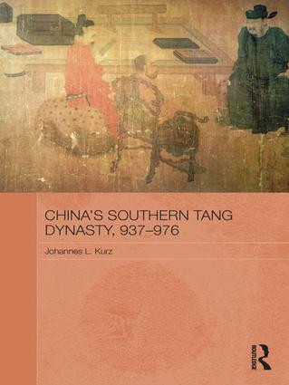 China's Southern Tang Dynasty, 937-976 - 9781138657229 by Johannes L. Kurz, 9781138657229