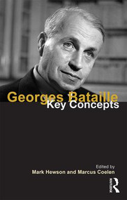 Georges Bataille (Key Concepts) by Mark Hewson, Marcus Coelen, 9781138908567